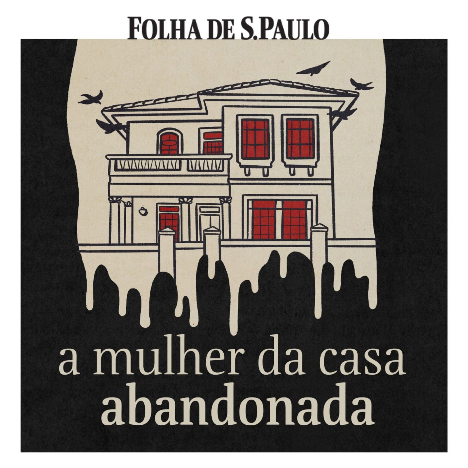 Show cover of A Mulher da Casa Abandonada