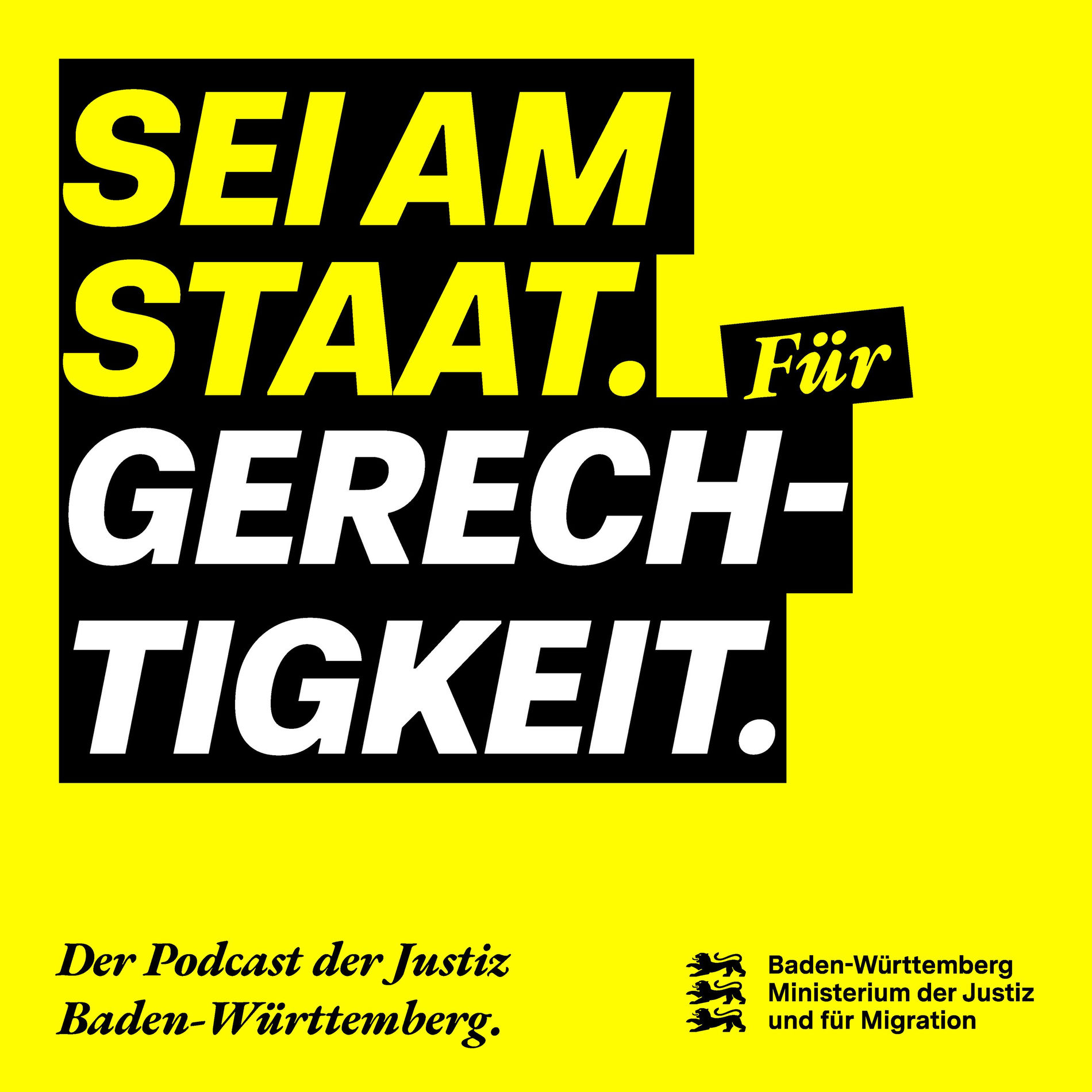 Show cover of Sei am Staat. Der Podcast der Justiz Baden-Württemberg.