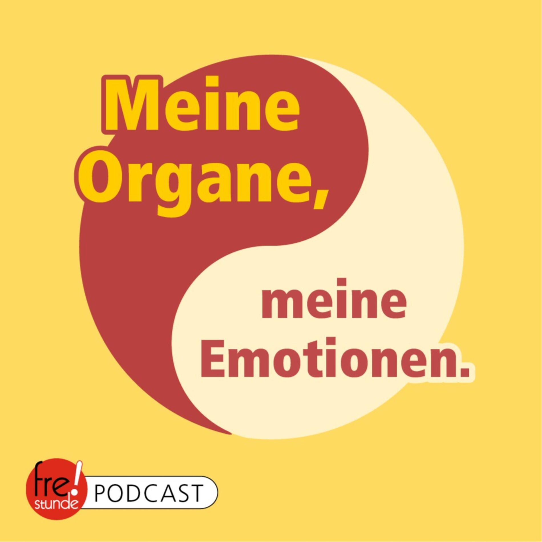 Show cover of Meine Organe, meine Emotionen – Ein Freistunde Podcast