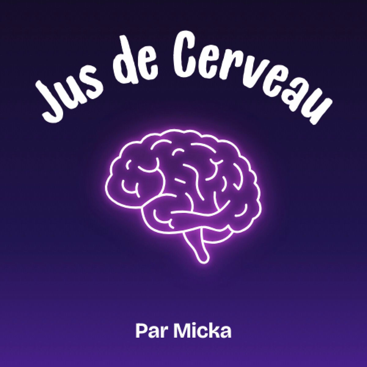 Show cover of Jus de Cerveau