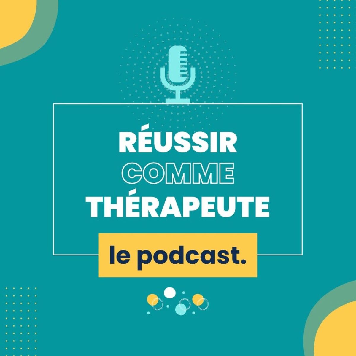 Show cover of Réussir Comme Thérapeute : le podcast