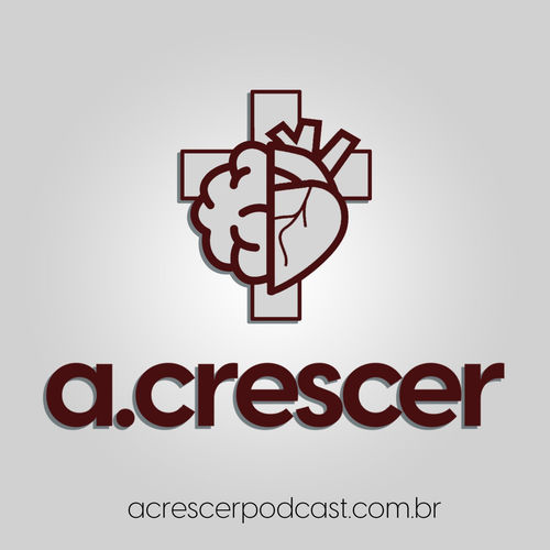 Podcast Acrescer Podcast [cristão] | Ouvir na Deezer