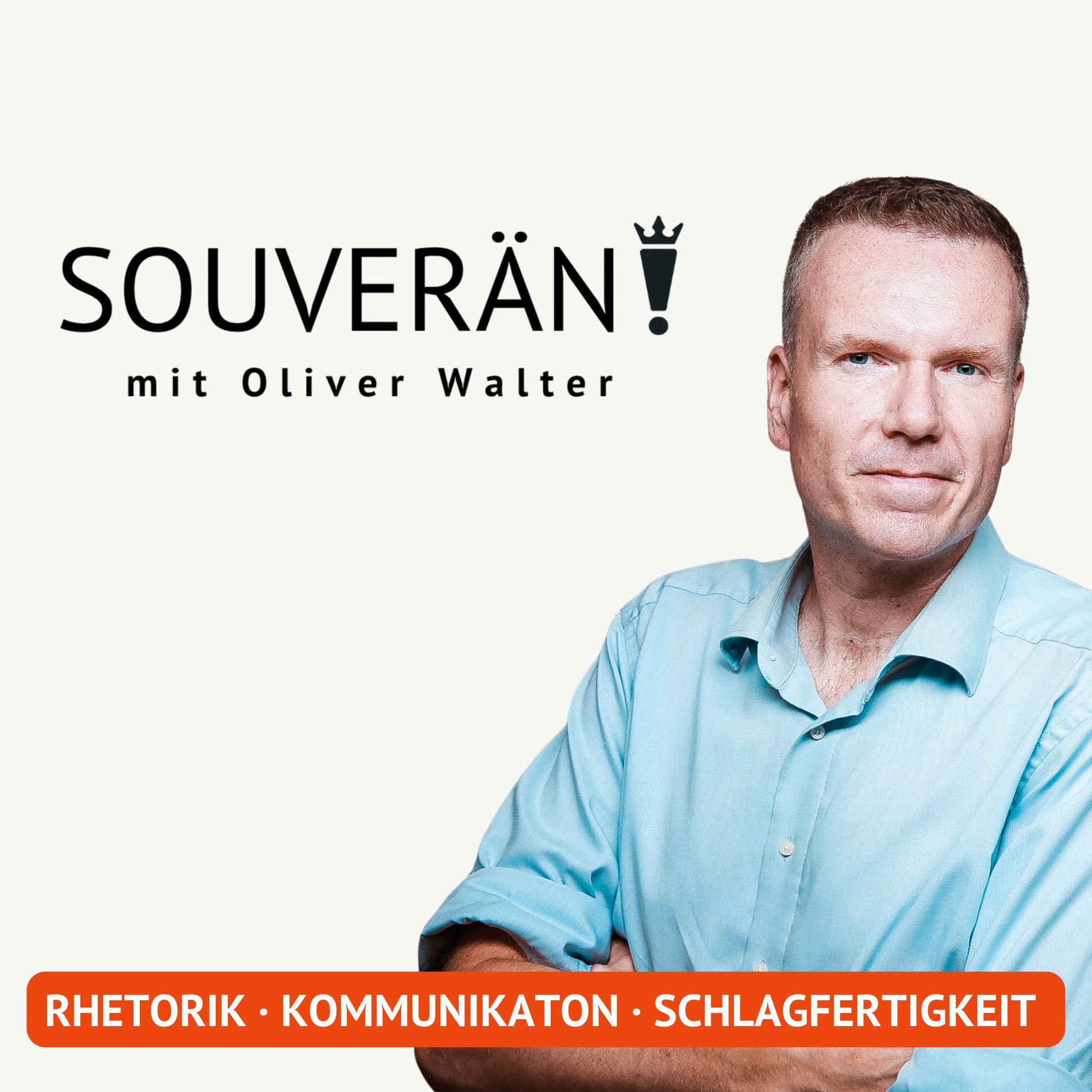 Show cover of Souverän! Der Podcast für Rhetorik, Wirkung & Überzeugungskraft