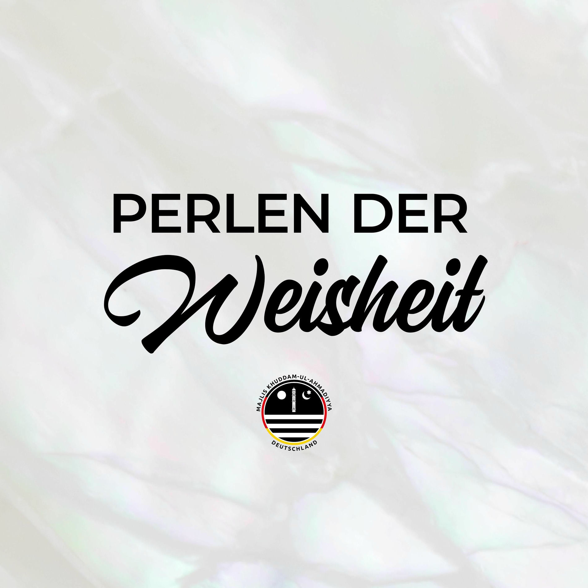 Show cover of Ansprachen | Perlen der Weisheit (Jalsa, Ijtemaat, Sitzungen)