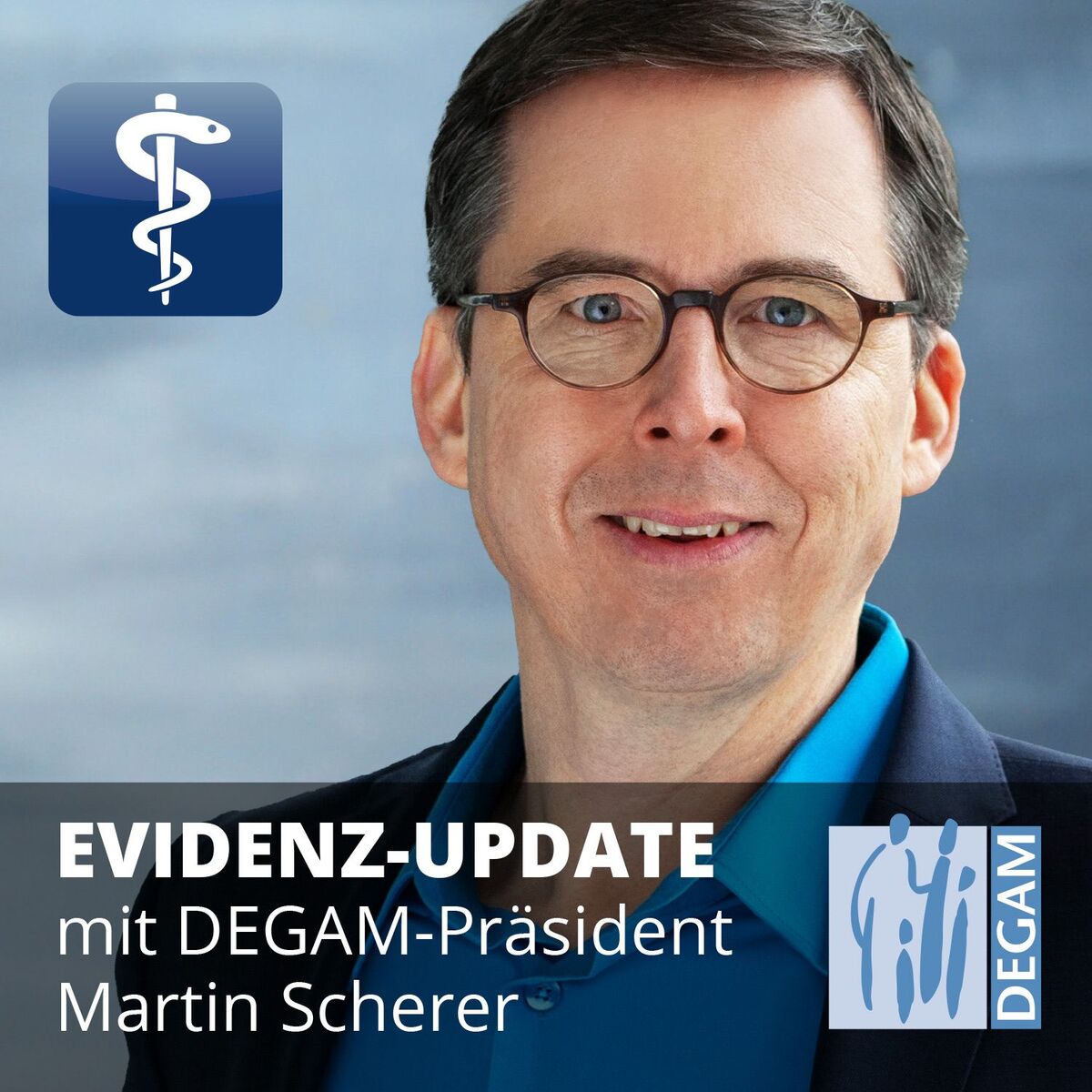 Show cover of Evidenz-Update mit DEGAM-Präsident Martin Scherer