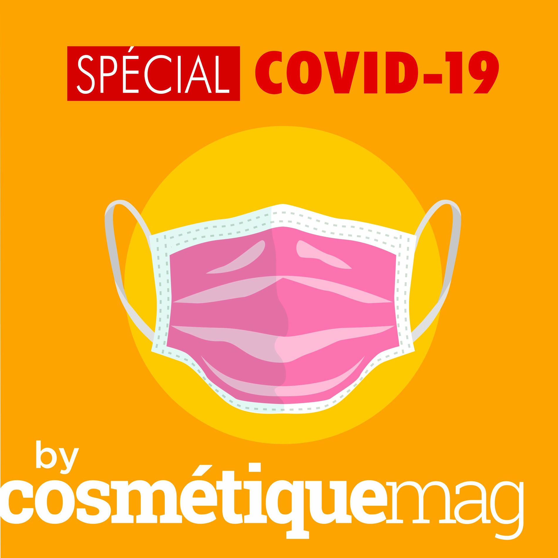 Show cover of Podcast Cosmétiquemag - Spécial COVID-19