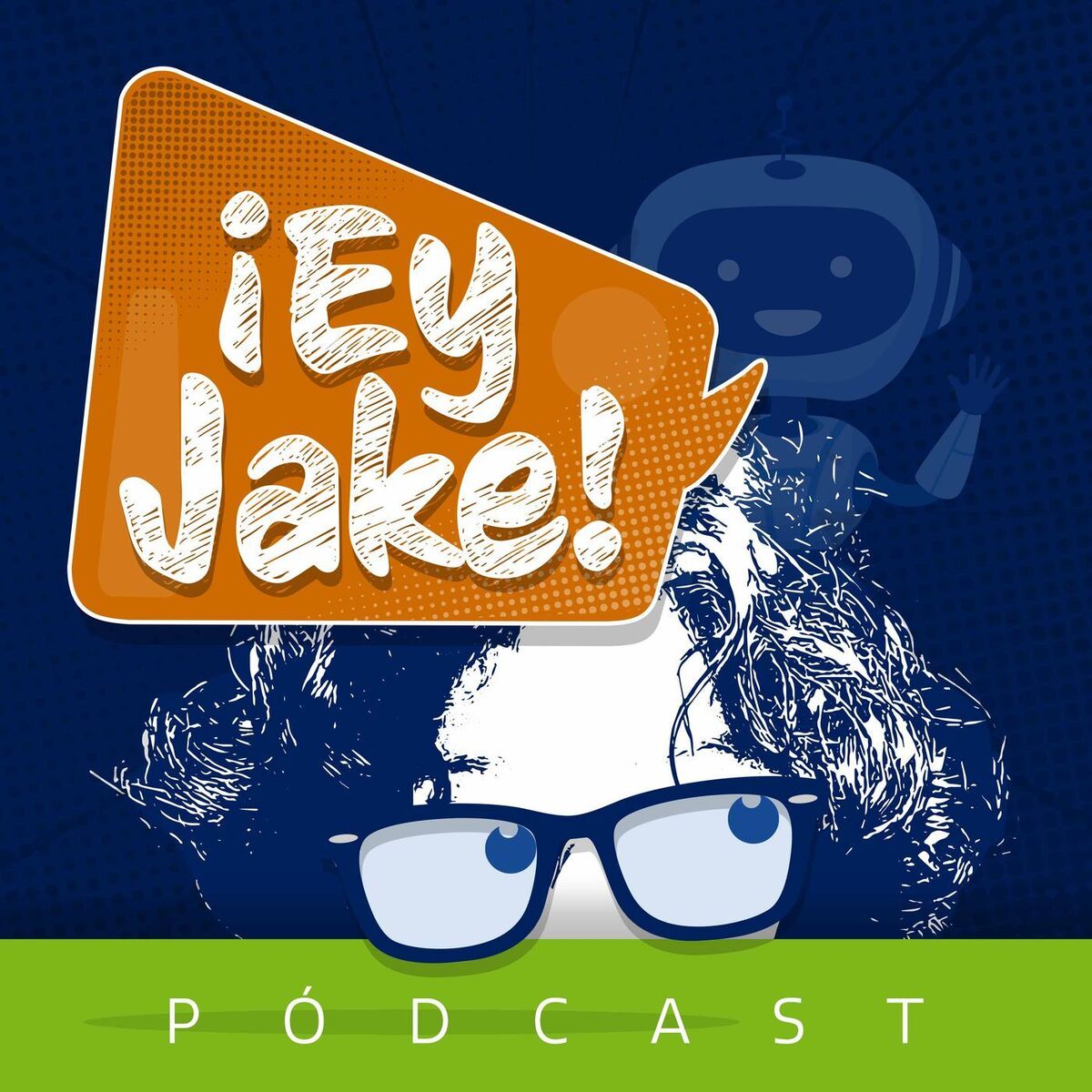 Show cover of ¡Ey Jake!
