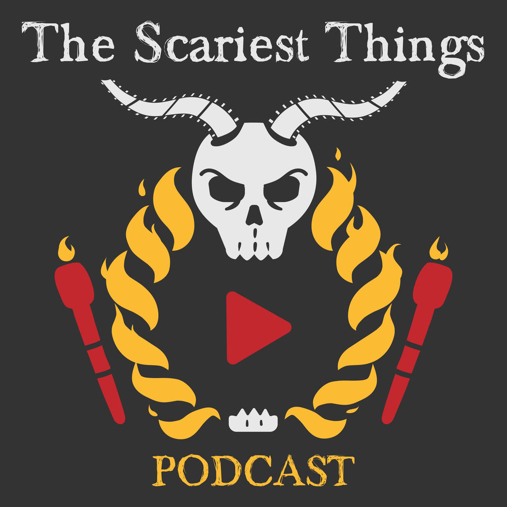 Listen to The Scariest Things podcast | Deezer