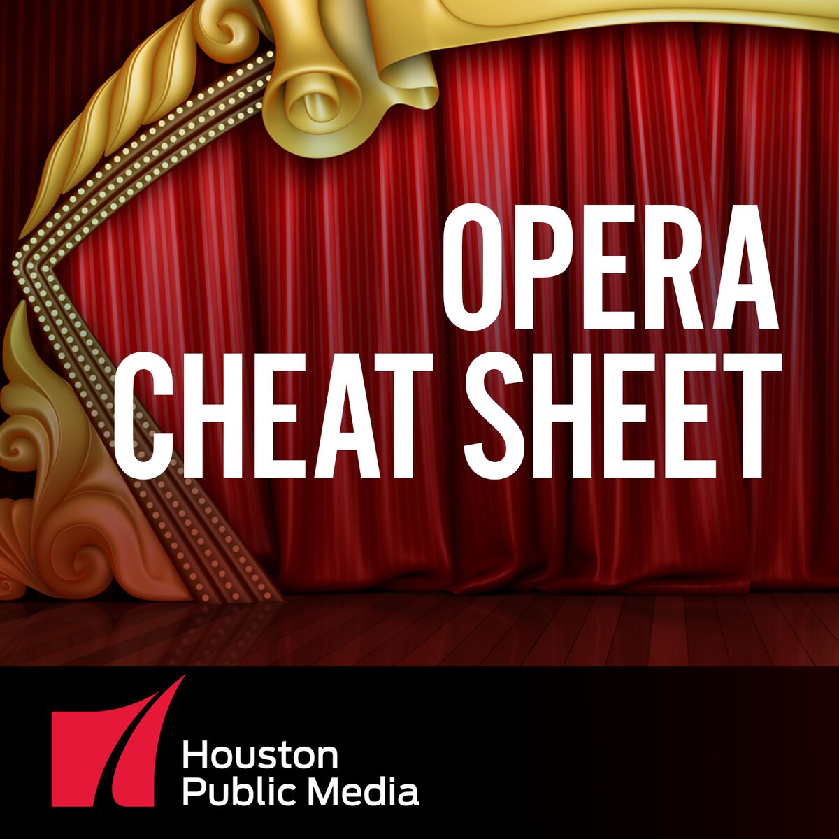 Show cover of Opera Cheat Sheet | Houston Public Media