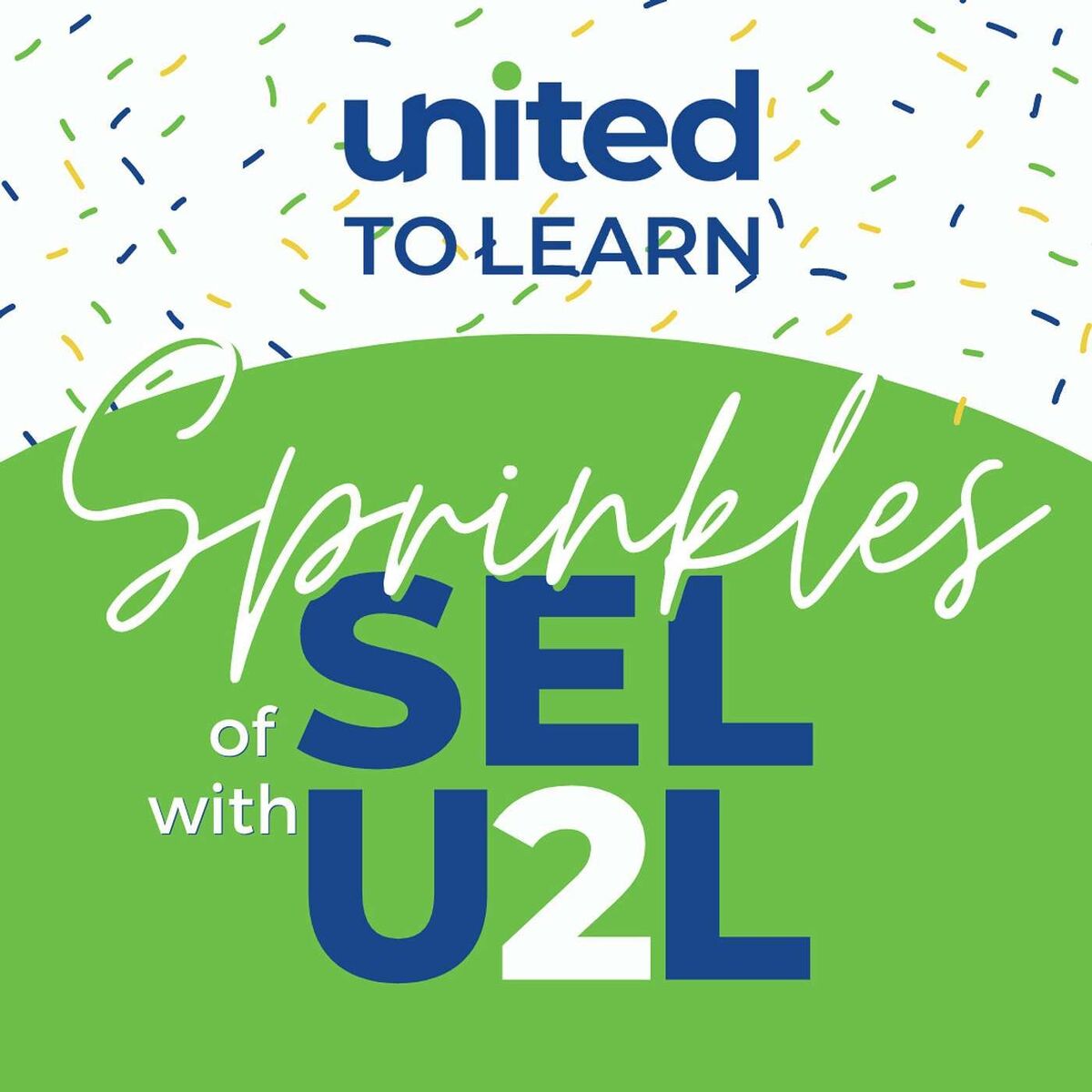 Show cover of Sprinkles of SEL with U2L