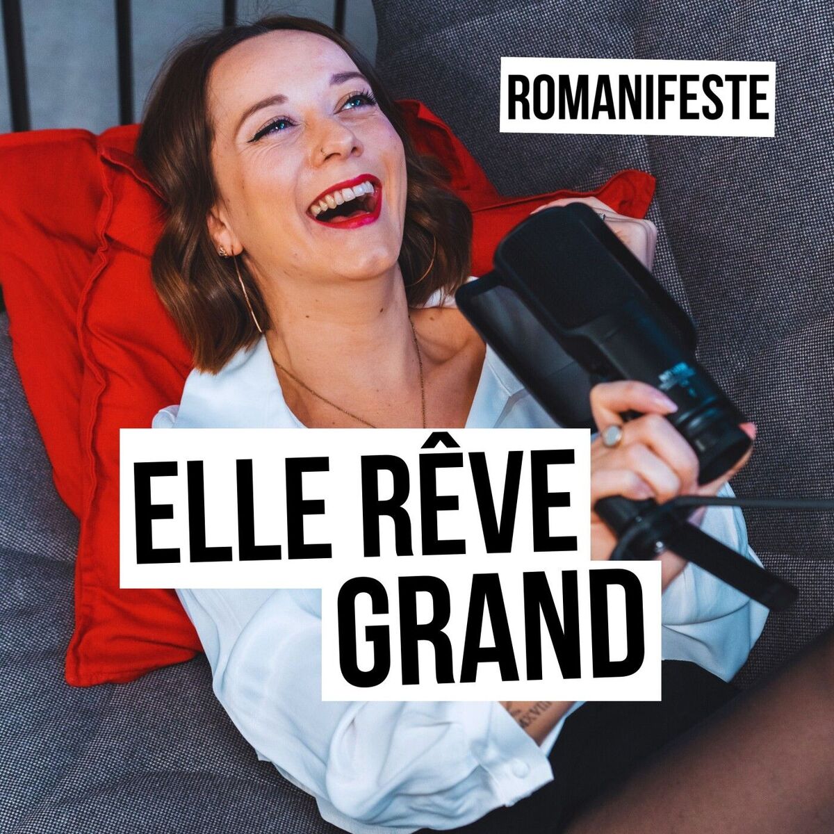 Show cover of Elle Rêve Grand avec Romanifeste