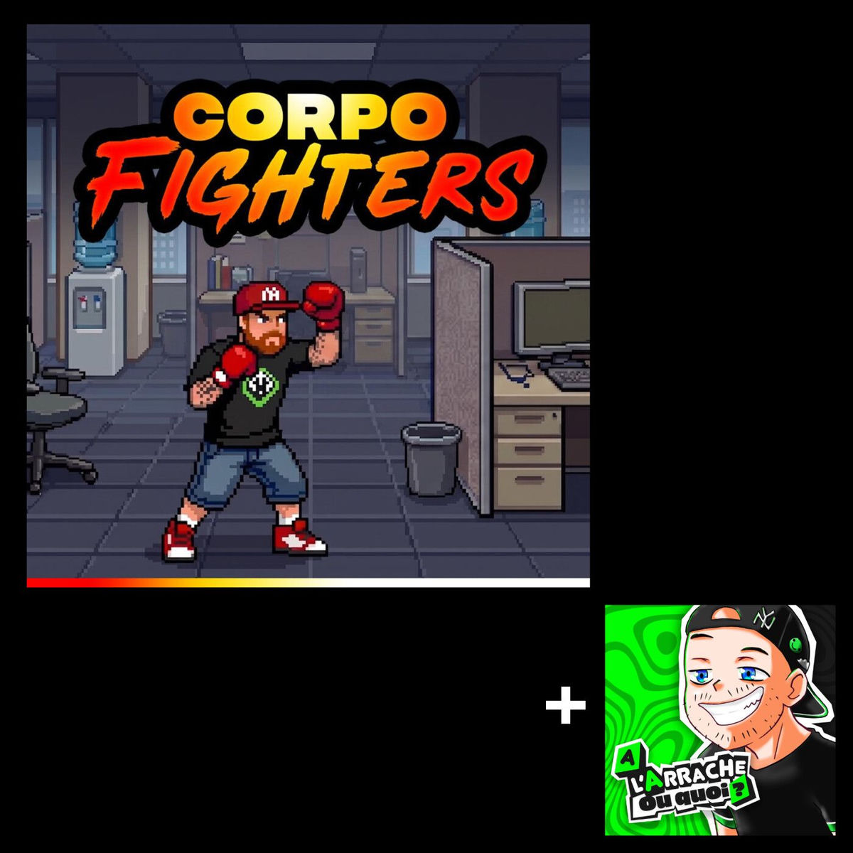 Show cover of CorpoFighters / À l'arrache ou quoi ?