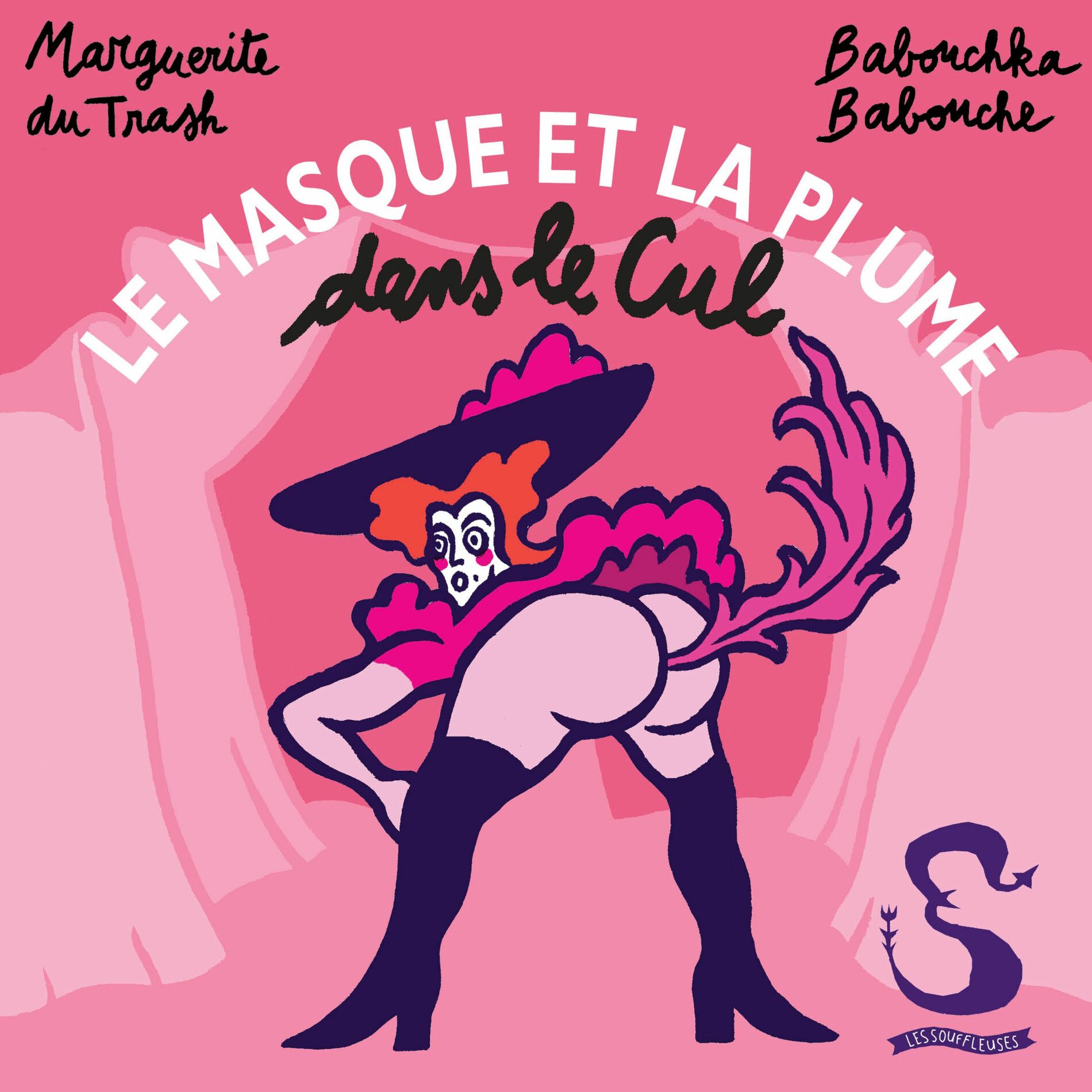 Show cover of Le masque et la plume dans le cul