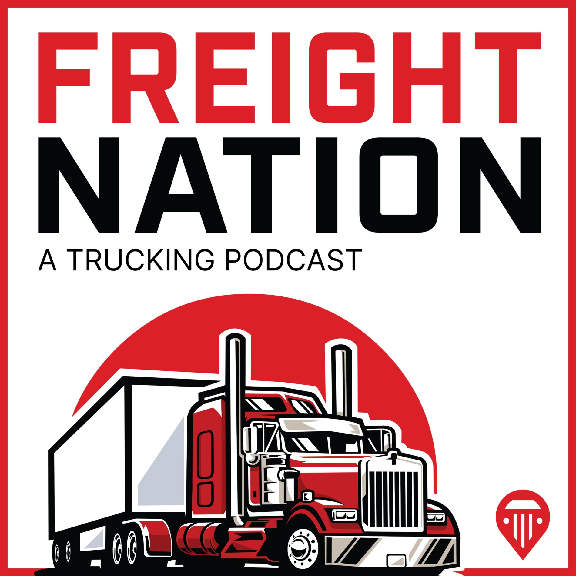 Show cover of Freight Nation: A Trucking Podcast