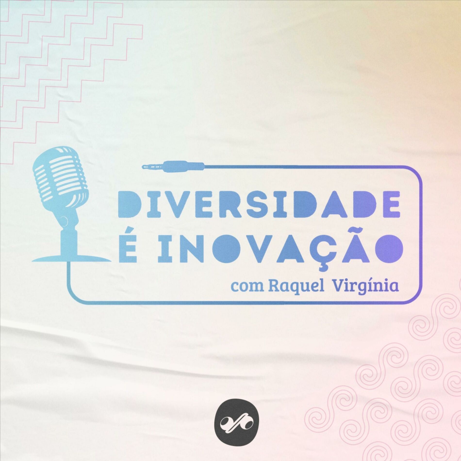 Show cover of Diversidade é Inovação - Talks