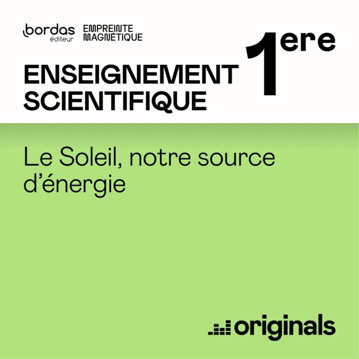 Show cover of Le Soleil, notre source d’énergie