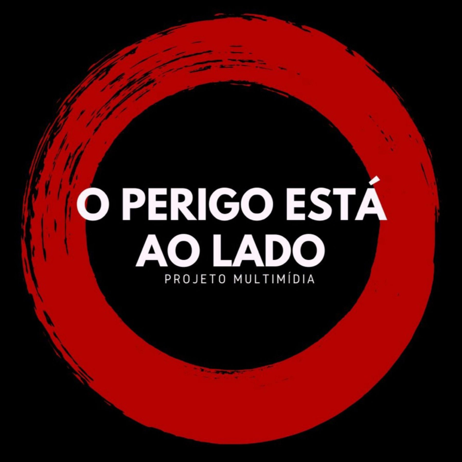 Show cover of O Perigo Está Ao Lado