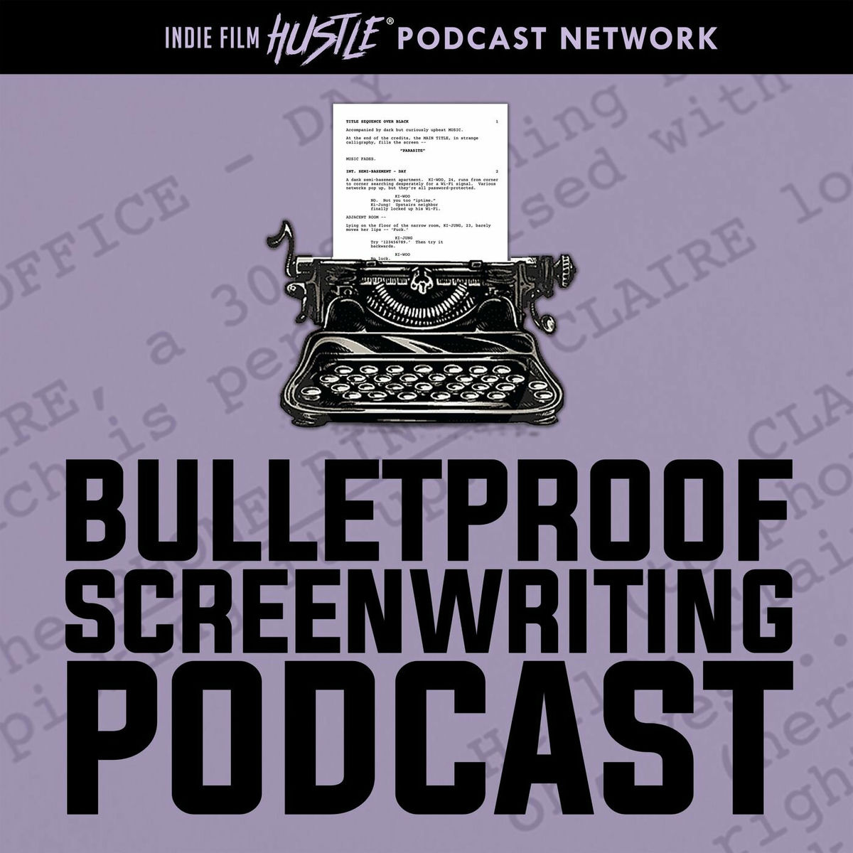 Listen to Bulletproof Screenwriting™ Podcast podcast | Deezer