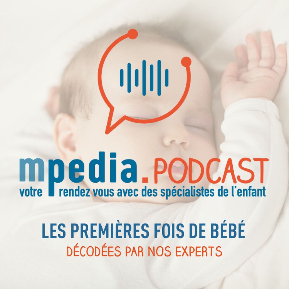 Show cover of Les premières fois de bébé décodées par nos experts mpedia