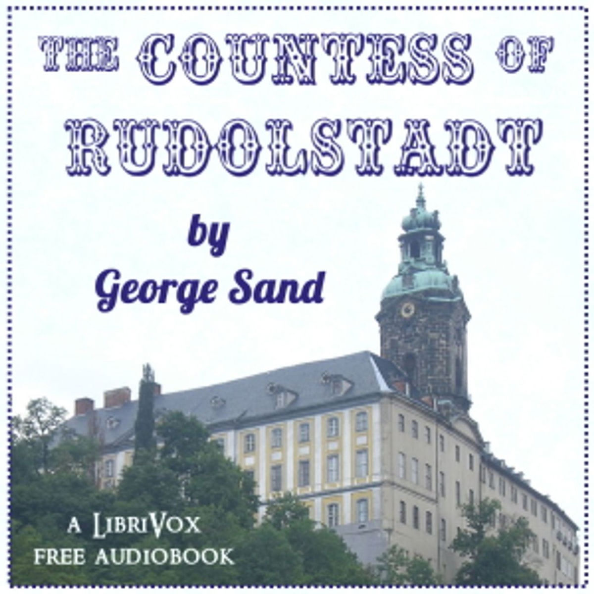 Show cover of Countess of Rudolstadt, The by George Sand (1804 - 1876)