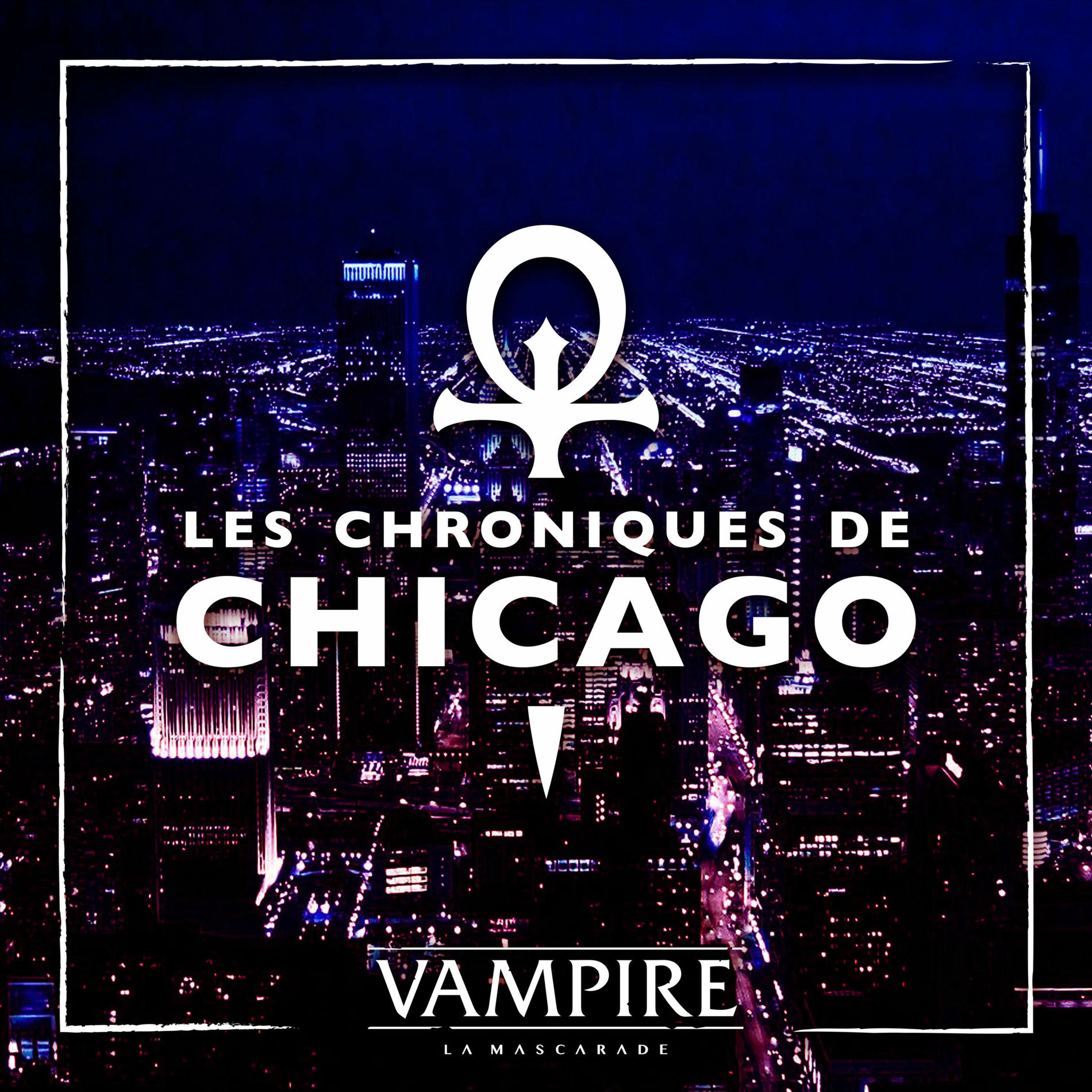 Show cover of Les chroniques de Chicago - JDR Vampire