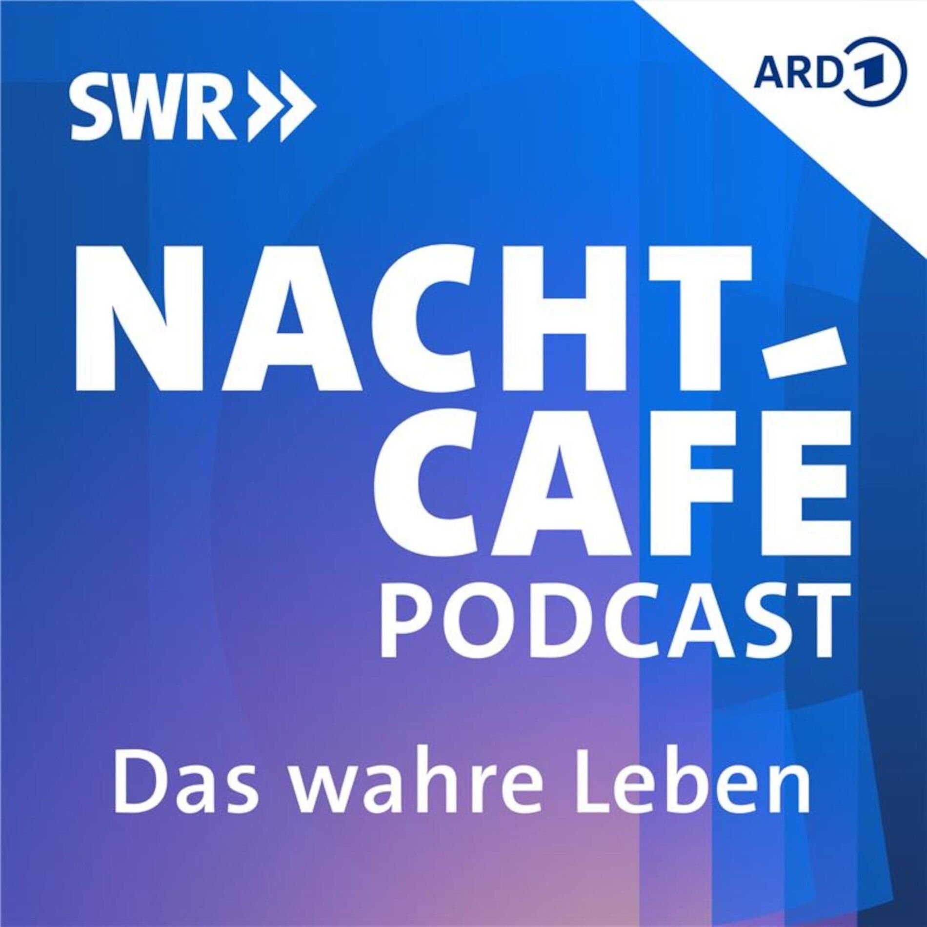 Show cover of Das wahre Leben – Der NACHTCAFÉ Podcast
