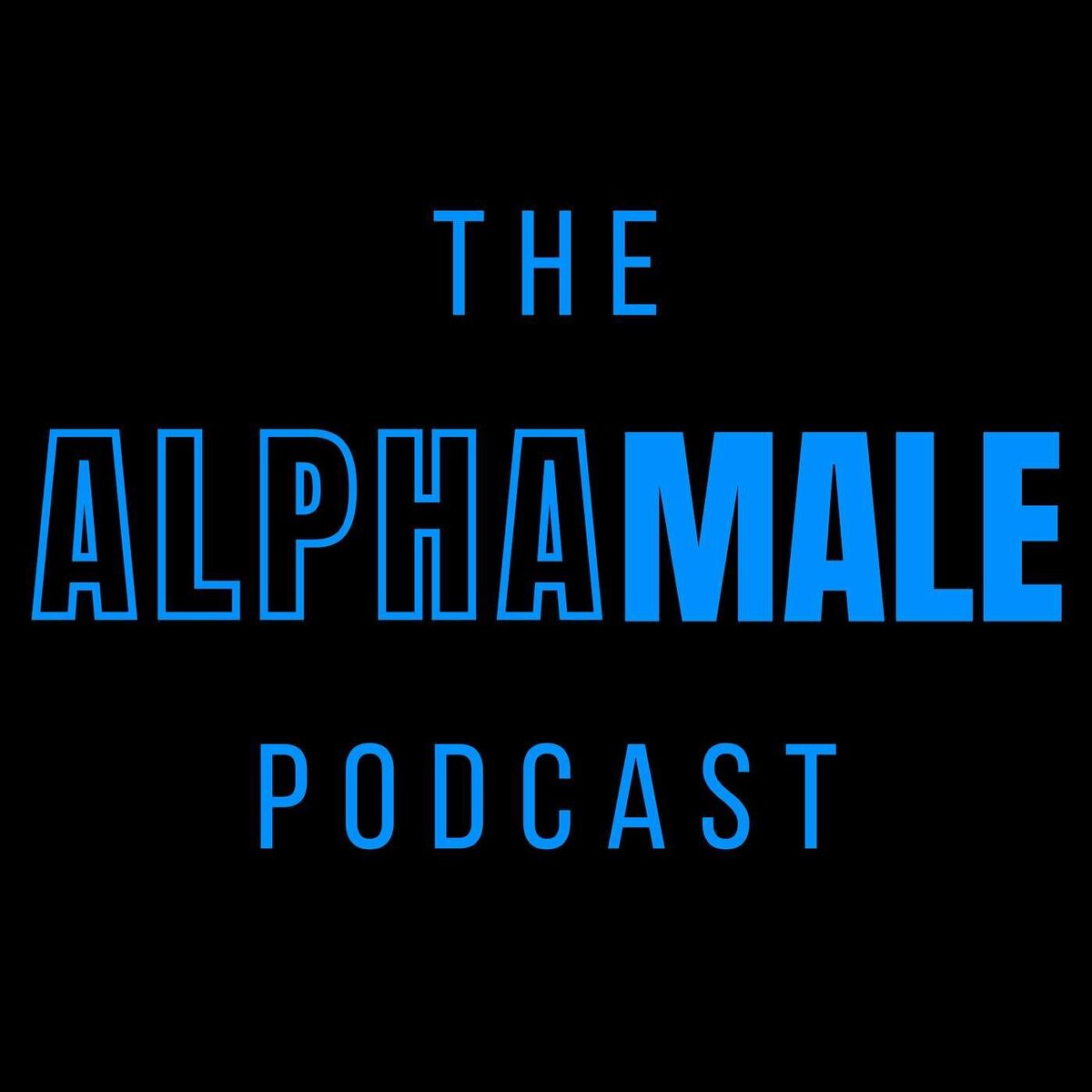 Show cover of The Alpha Male Podcast: The Ultimate Diet, Workout, and Lifestyle Guide to Live a Masculine, Healthy and Happy Life