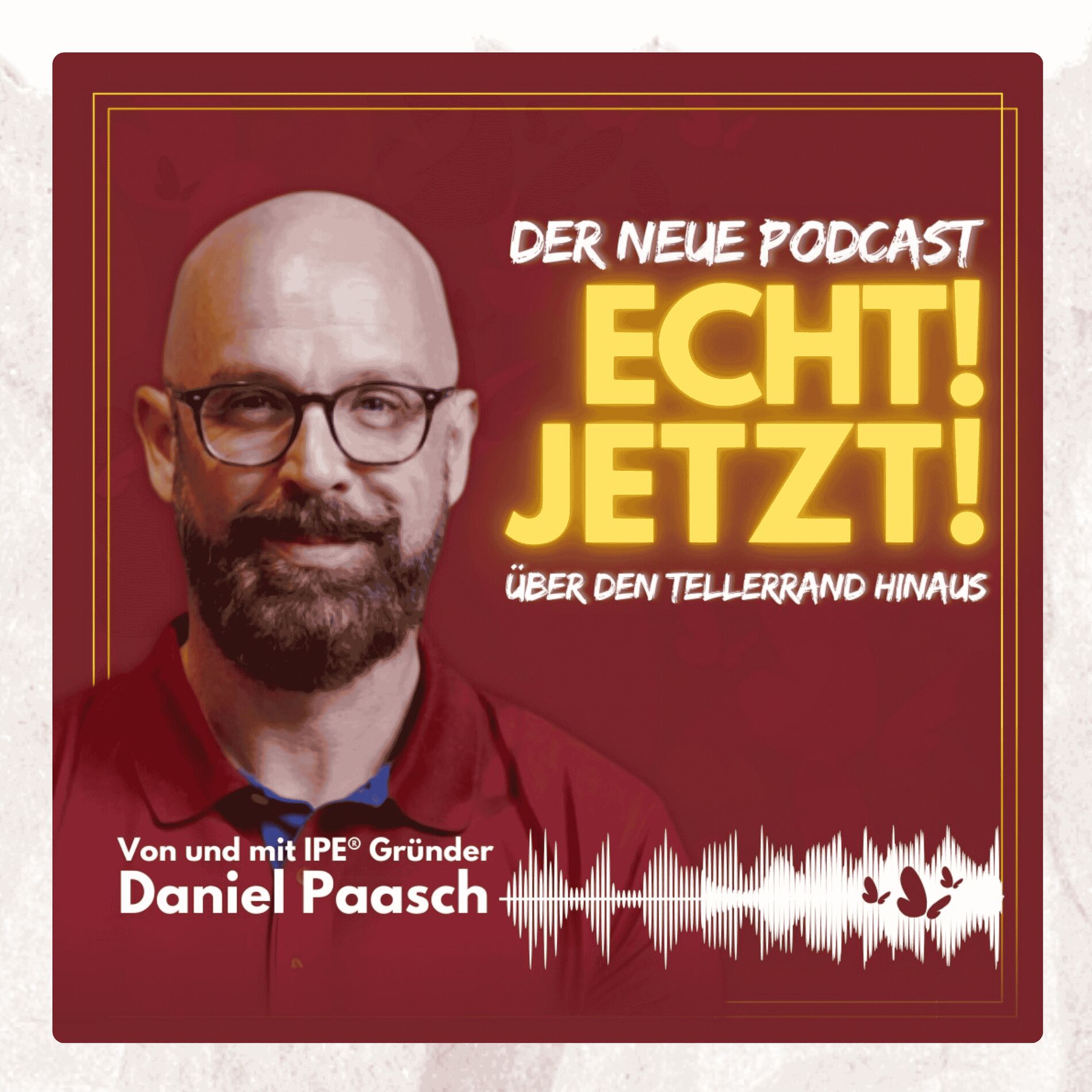 Show cover of Echt!JETZT! by Daniel Paasch I über den Tellerrand in die Authentizität