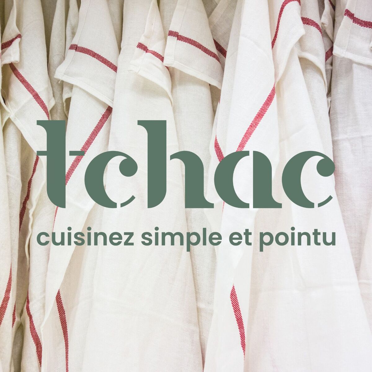 Show cover of Tchac, cuisinez simple et pointu