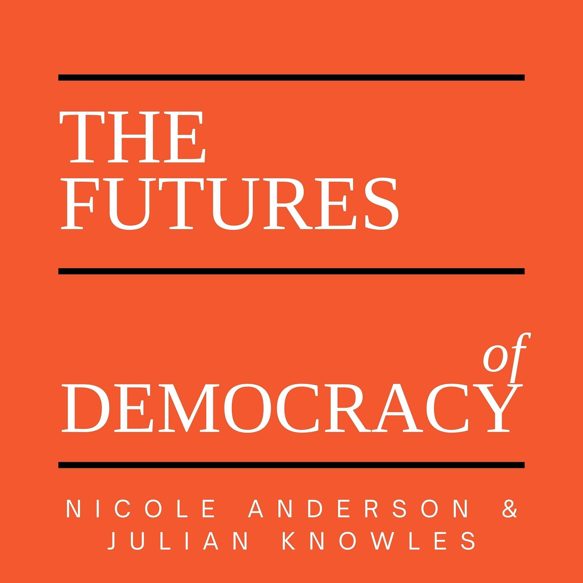 Show cover of The Futures of Democracy