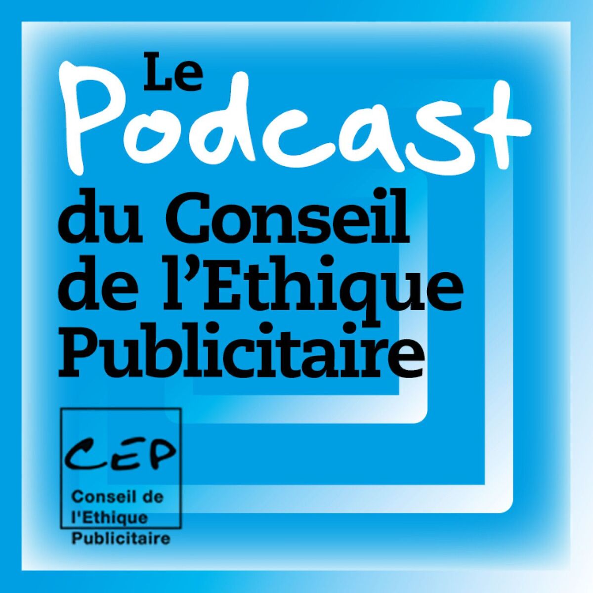 Show cover of Le podcast du Conseil de l’Éthique Publicitaire, instance associée à l'ARPP