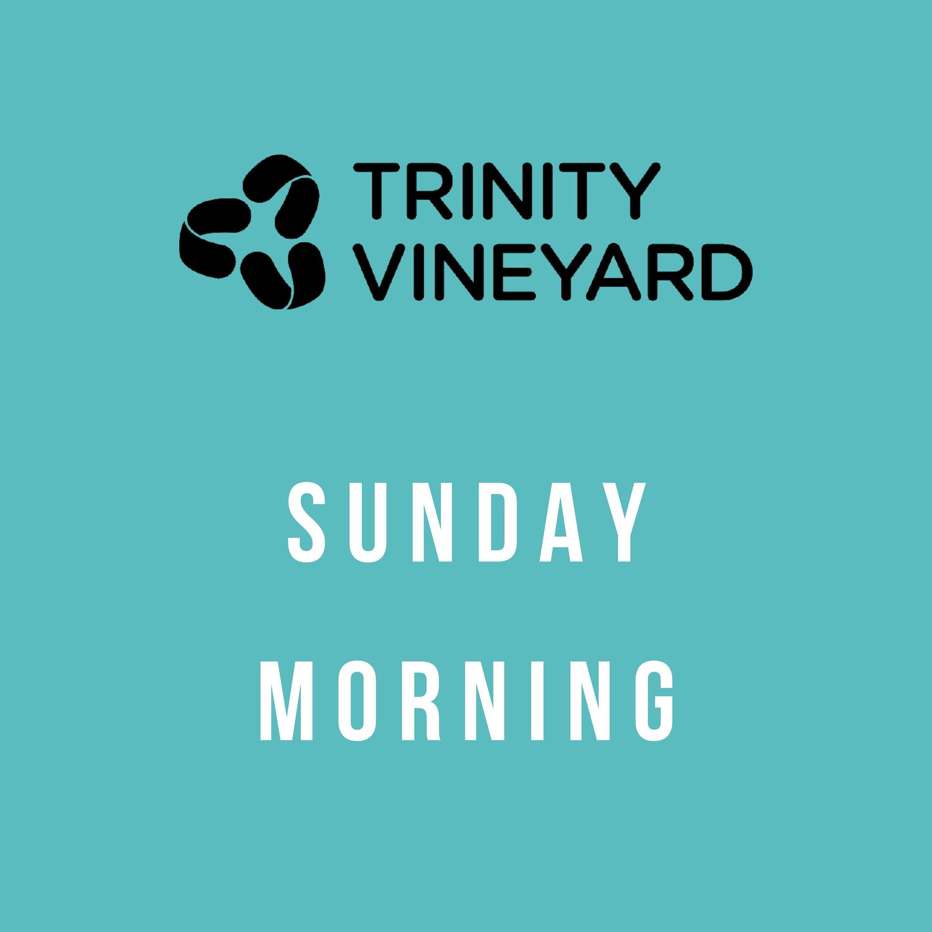 Show cover of Trinity Vineyard Sunday Morning