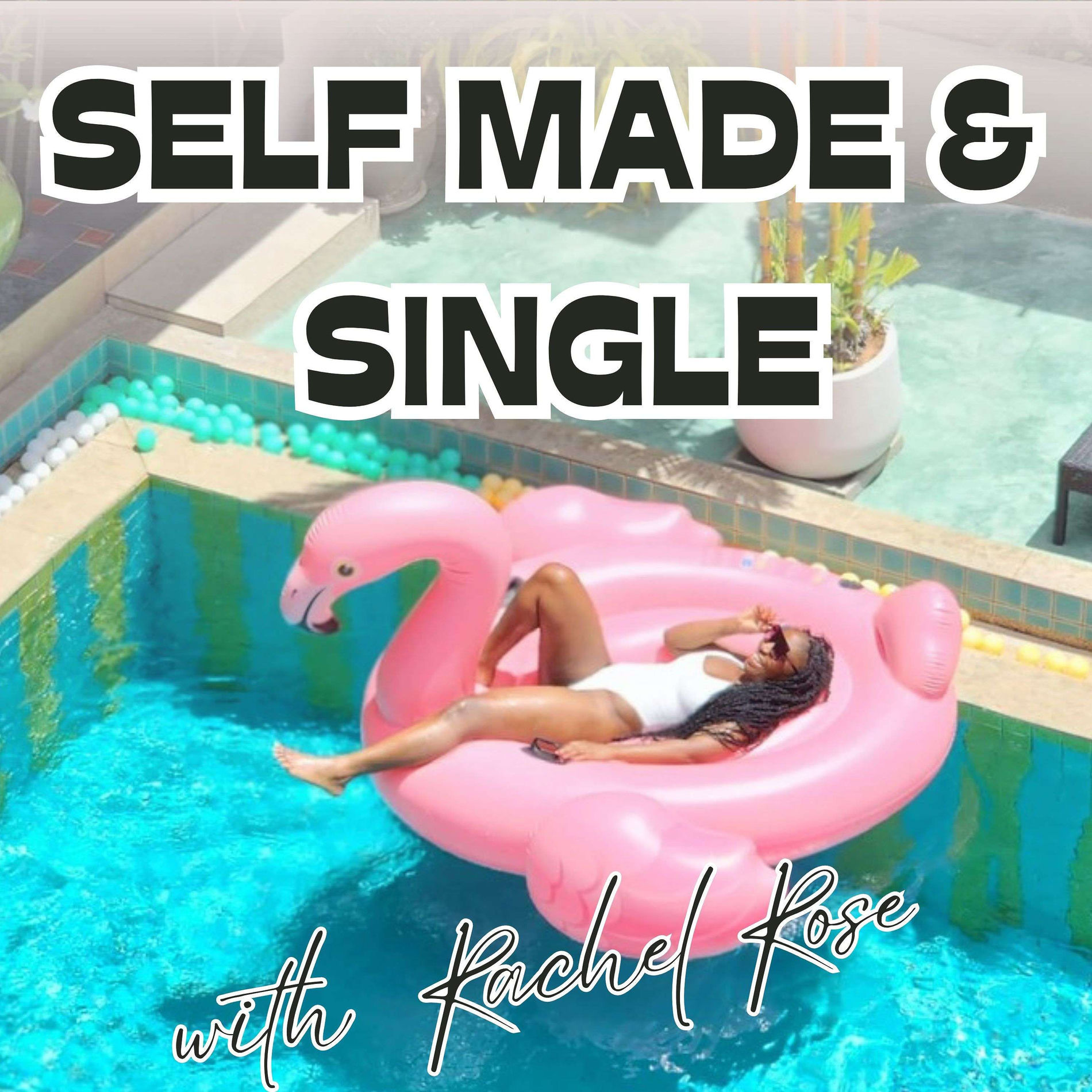 Show cover of Self Made & Single™