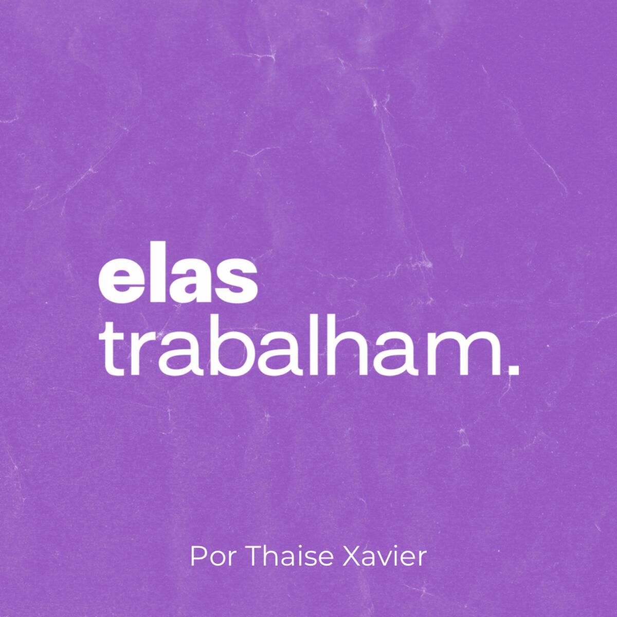 Show cover of Elas Trabalham
