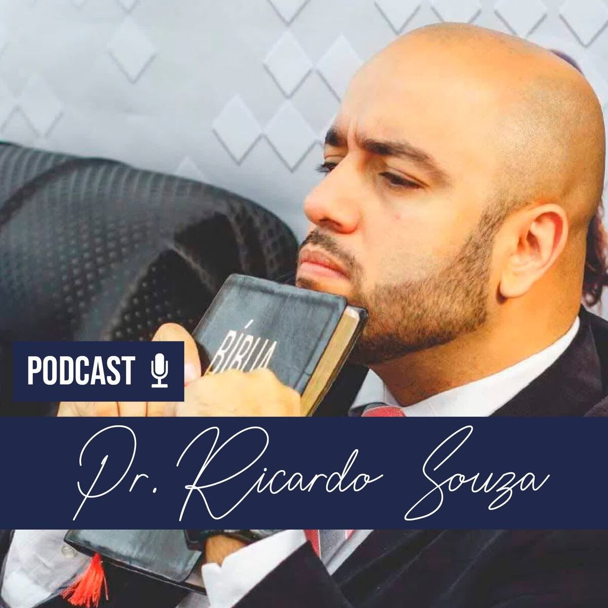 Show cover of Podcast - Pr. Ricardo Souza
