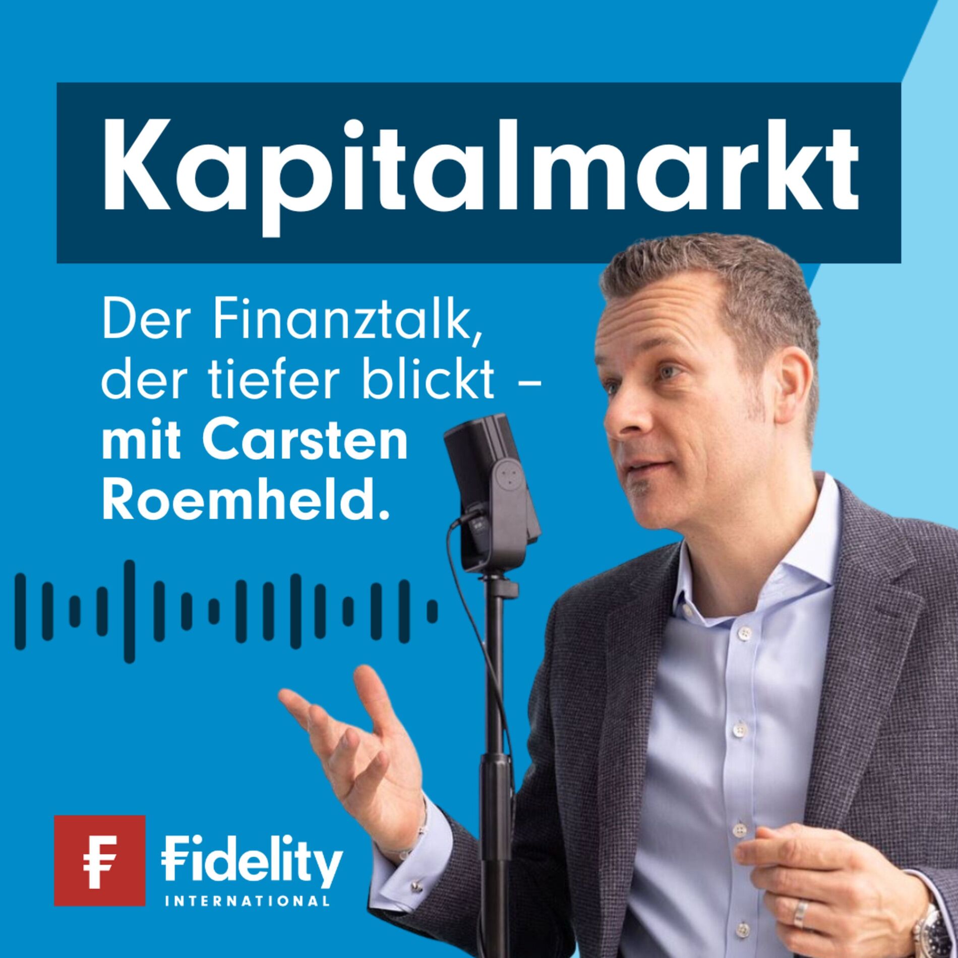 Show cover of Fidelity Podcast Kapitalmarkt