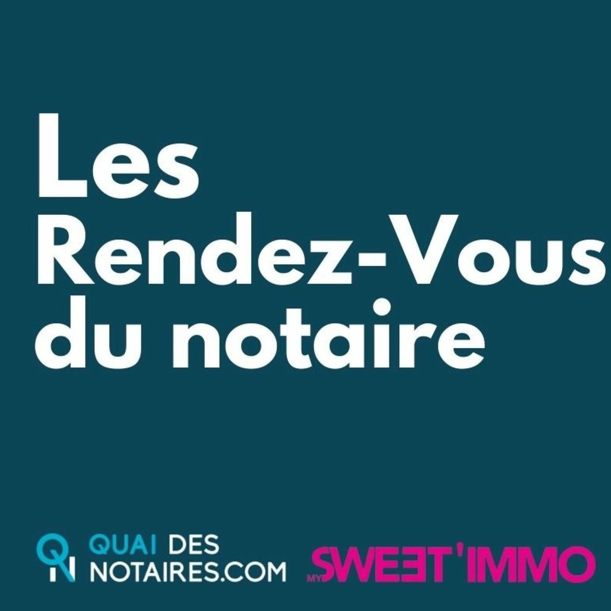 Show cover of Les Rendez-vous du Notaire