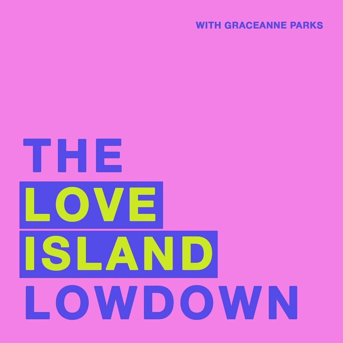 Show cover of The Love Island Lowdown