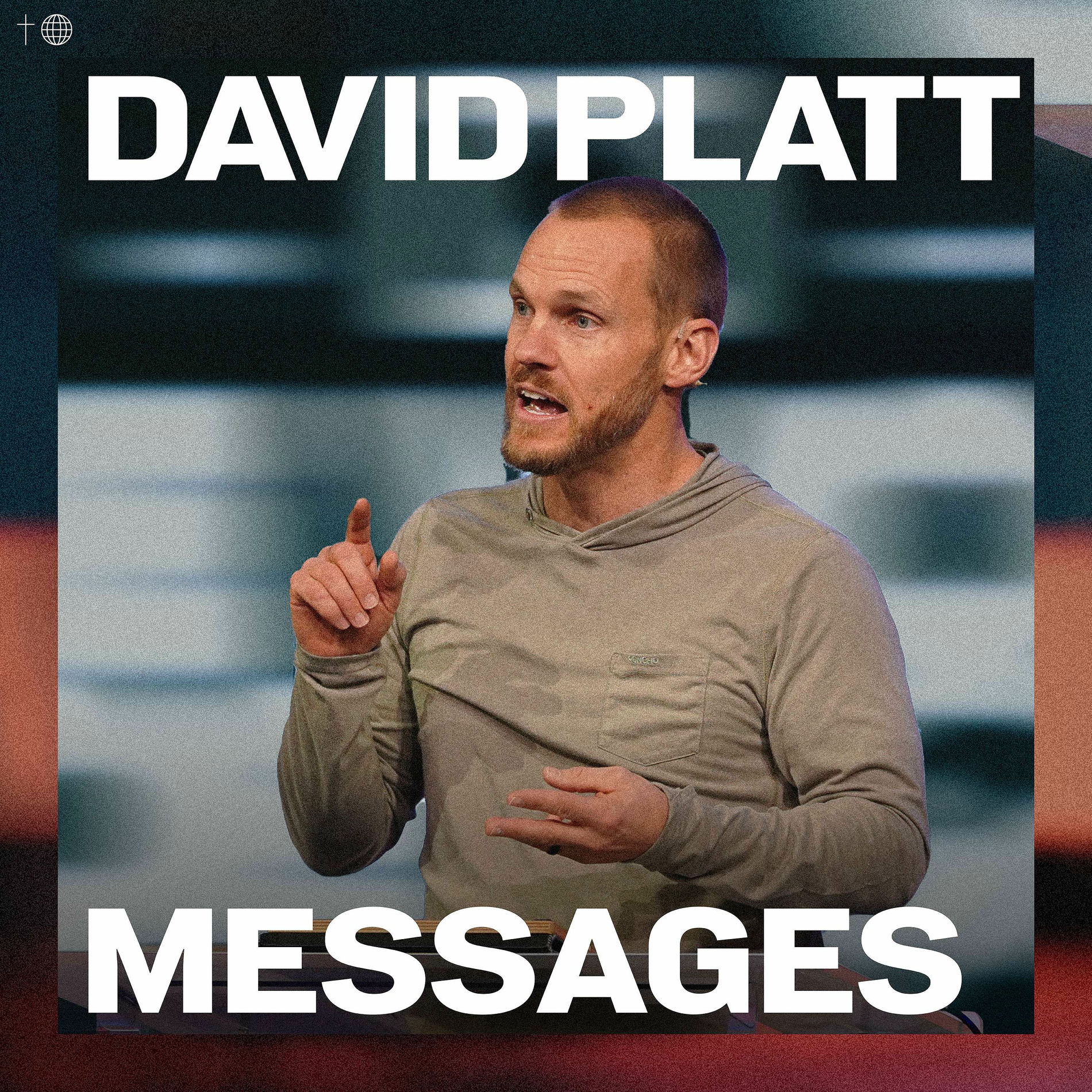 Show cover of David Platt Messages