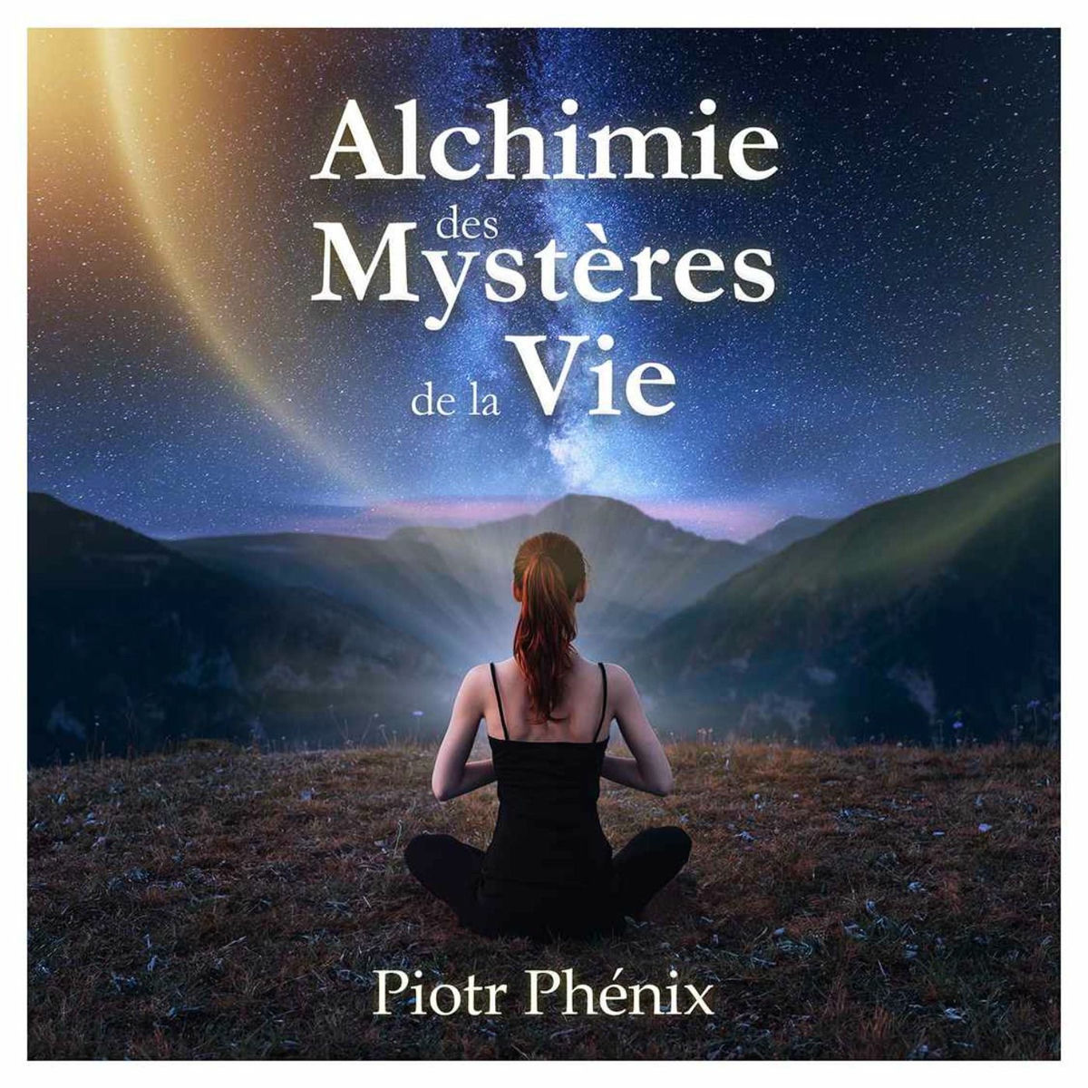 Show cover of Alchimie des Mystères de la Vie - Piotr Phénix