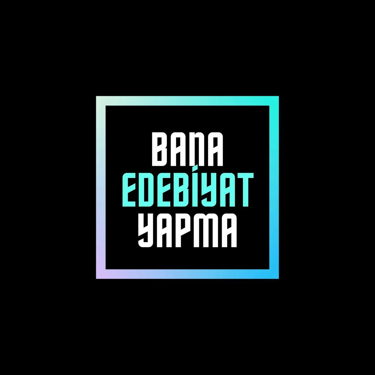 Show cover of Bana Edebiyat Yapma (Türkçe Podcast)