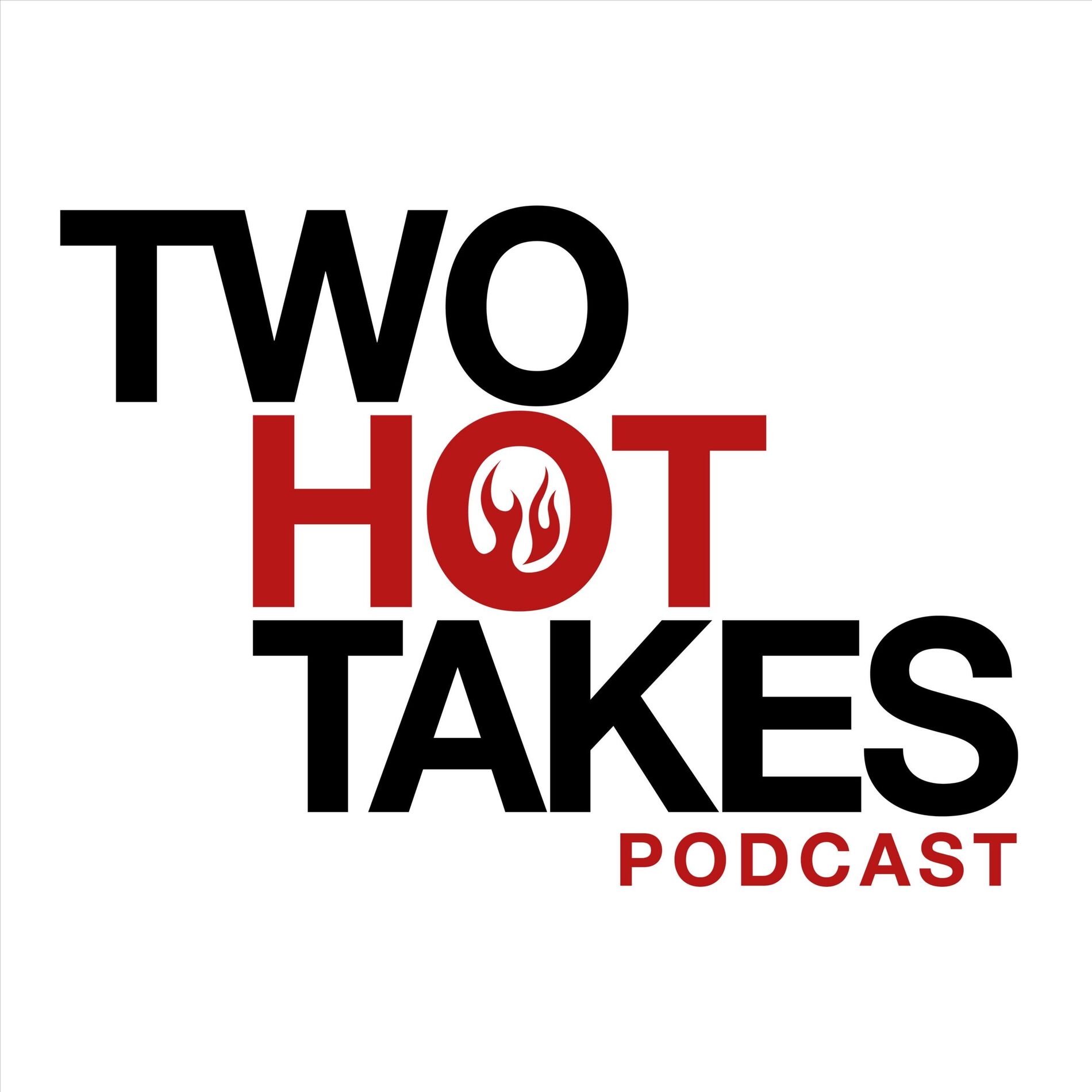 Show cover of Two Hot Takes