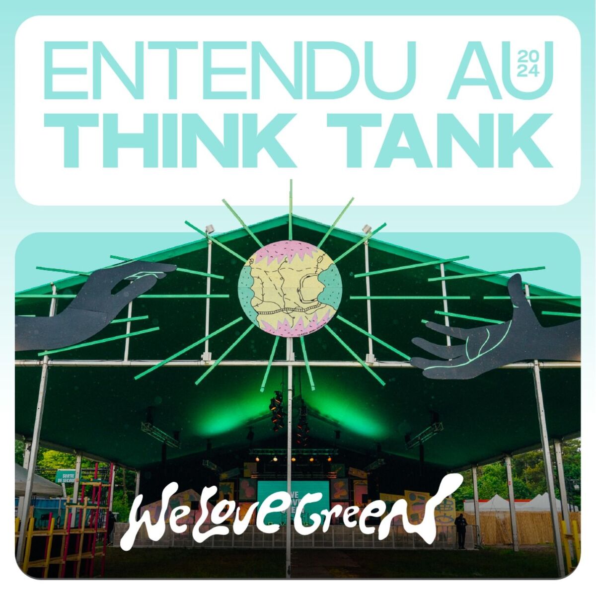 Show cover of ENTENDU AU THINK TANK WE LOVE GREEN