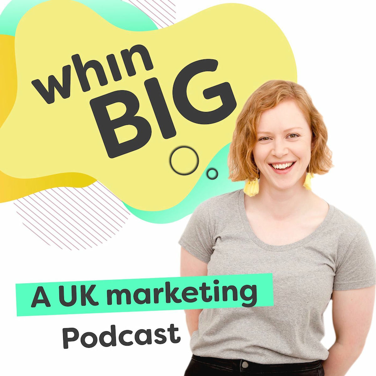 Show cover of Whin Big - A UK Marketing Podcast