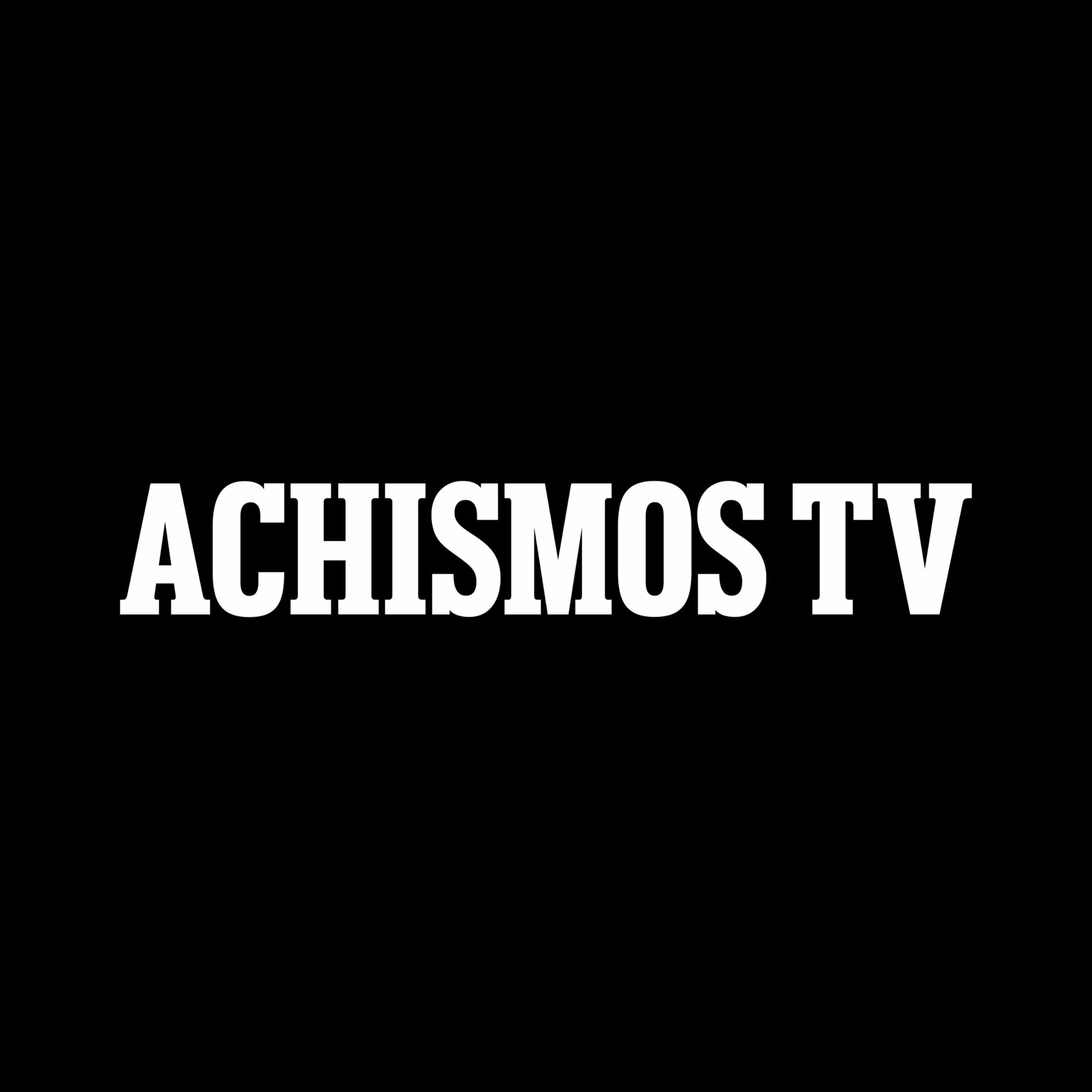 Show cover of AchismosTV