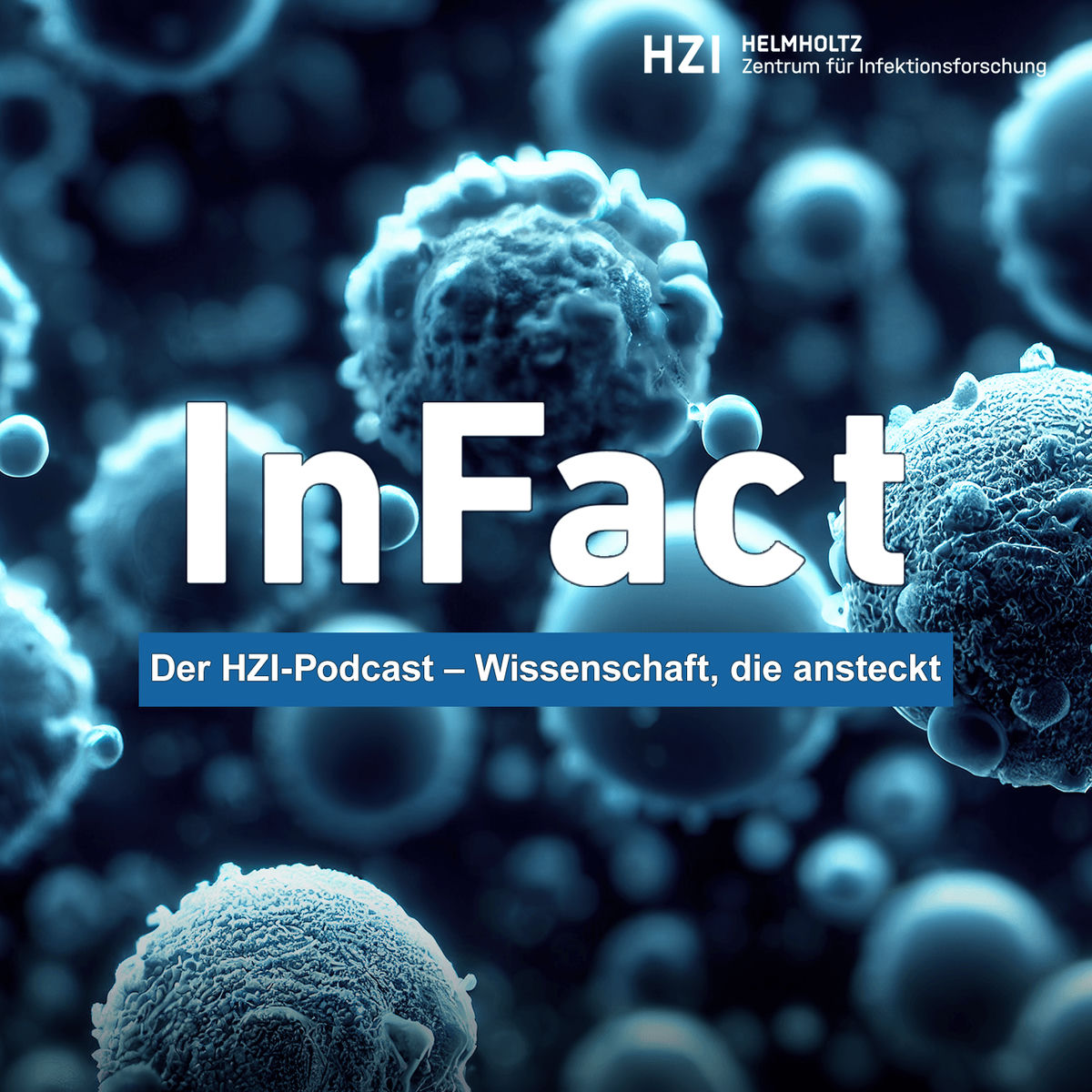 Show cover of InFact - Der HZI-Podcast. Wissenschaft, die ansteckt.
