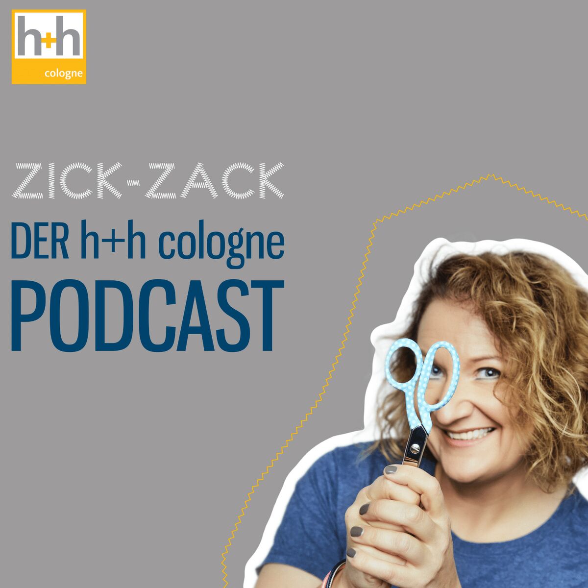 Show cover of Zick-Zack – der h+h cologne Podcast