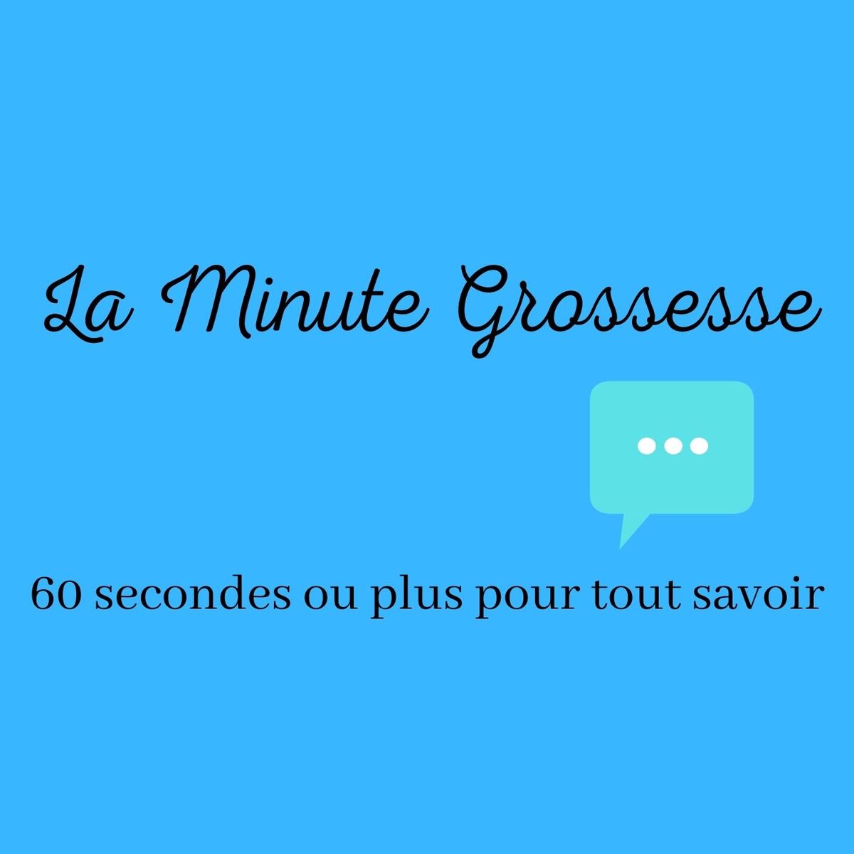 Show cover of La Minute Grossesse