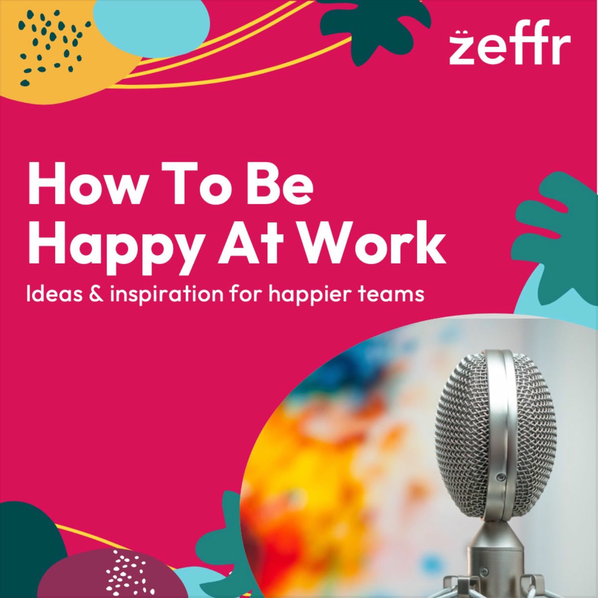 Show cover of How To Be Happy At Work