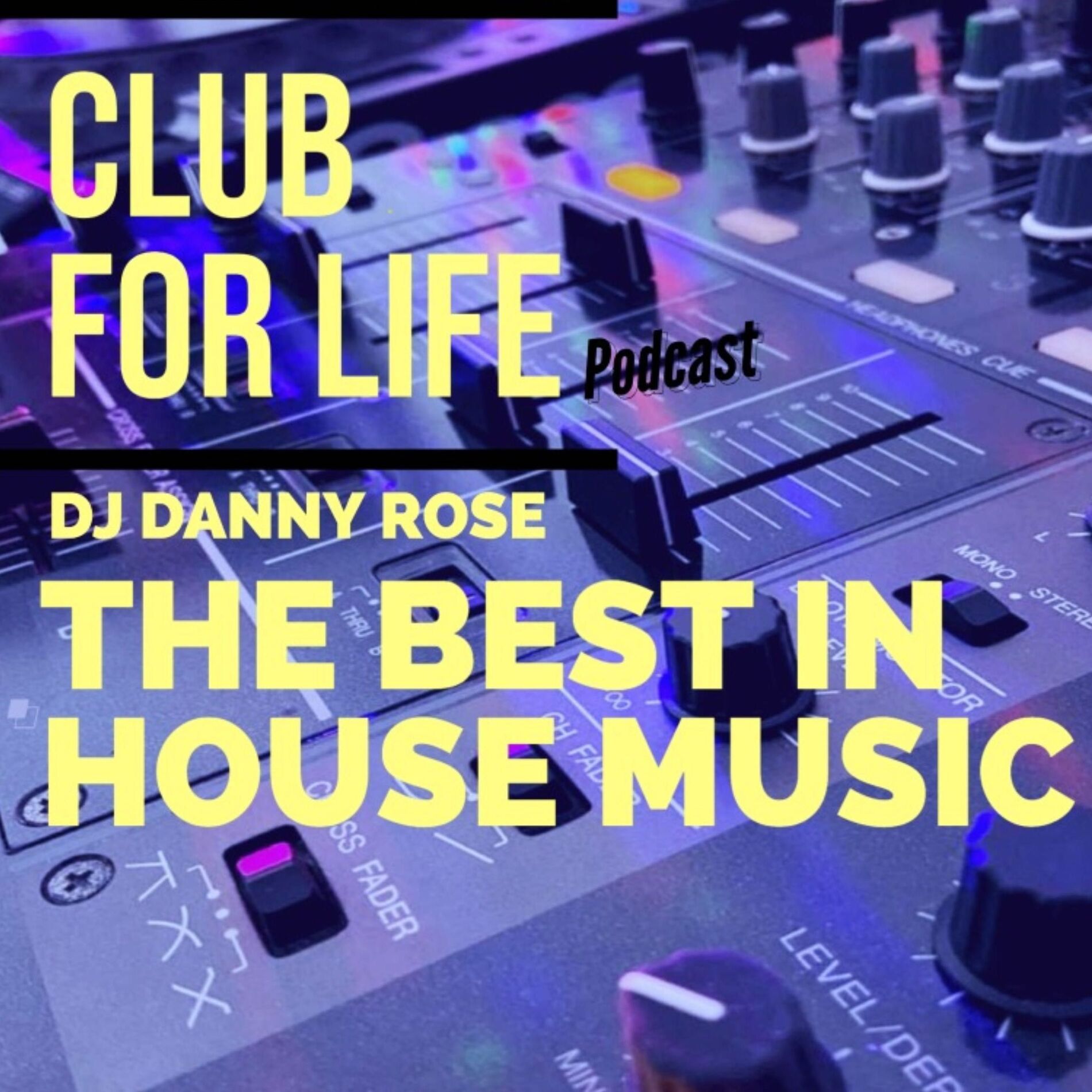 Show cover of Club For Life Show (The Best In House Music)